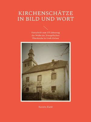 cover image of Kirchenschätze in Bild und Wort